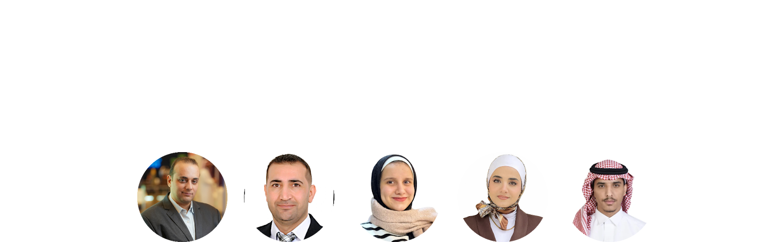 Special thanks to the amazing team behind Ideas Hub: Omar Maali, Reem Shamia, Mohammed Janar, Feras Alwarda, and Heba Al Shami for leading this initiative